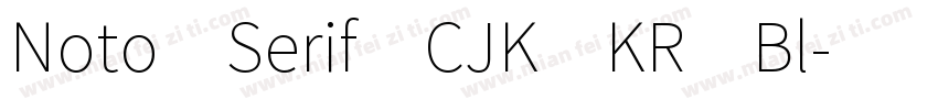Noto Serif CJK KR Bl字体转换